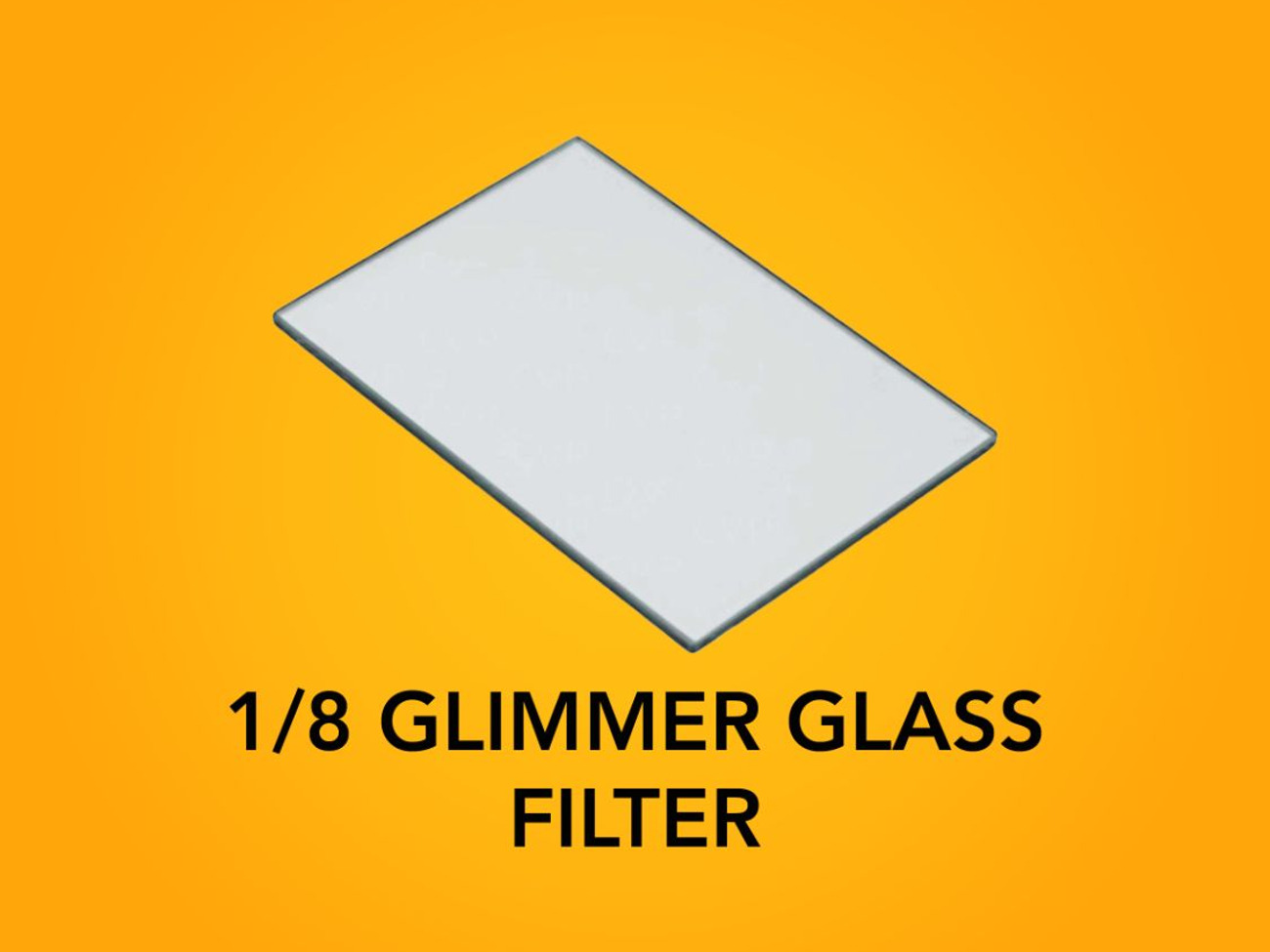 1/8 tiffen glimmerglass