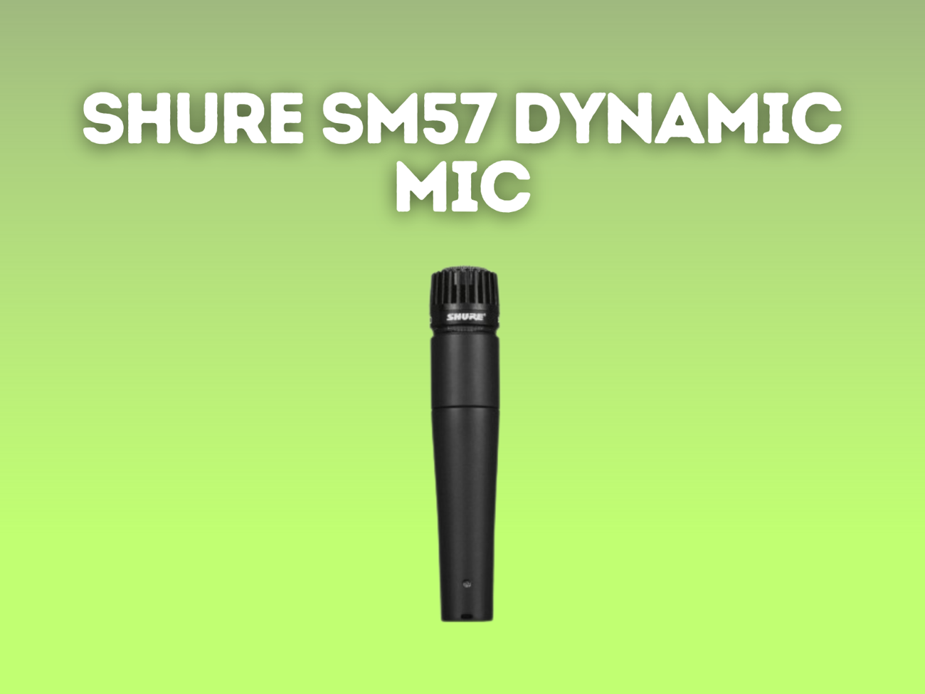 1x shure sm57 dynamic microphone