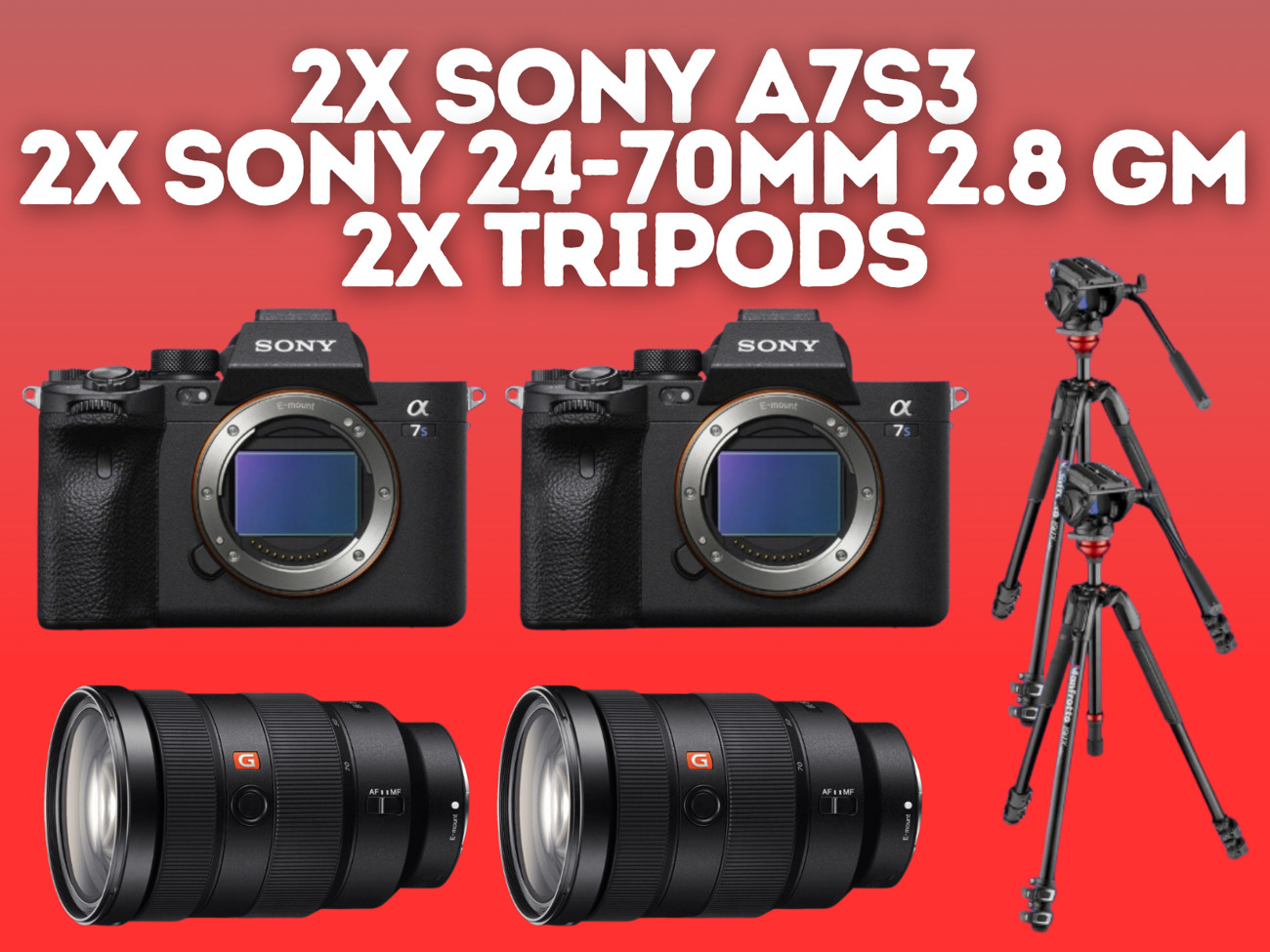 2x sony a7s iii + 2x sony 24-70mm 2.8 + 2x tripods