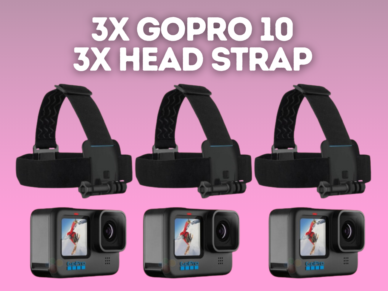3x gopro 10 + 3x head mount