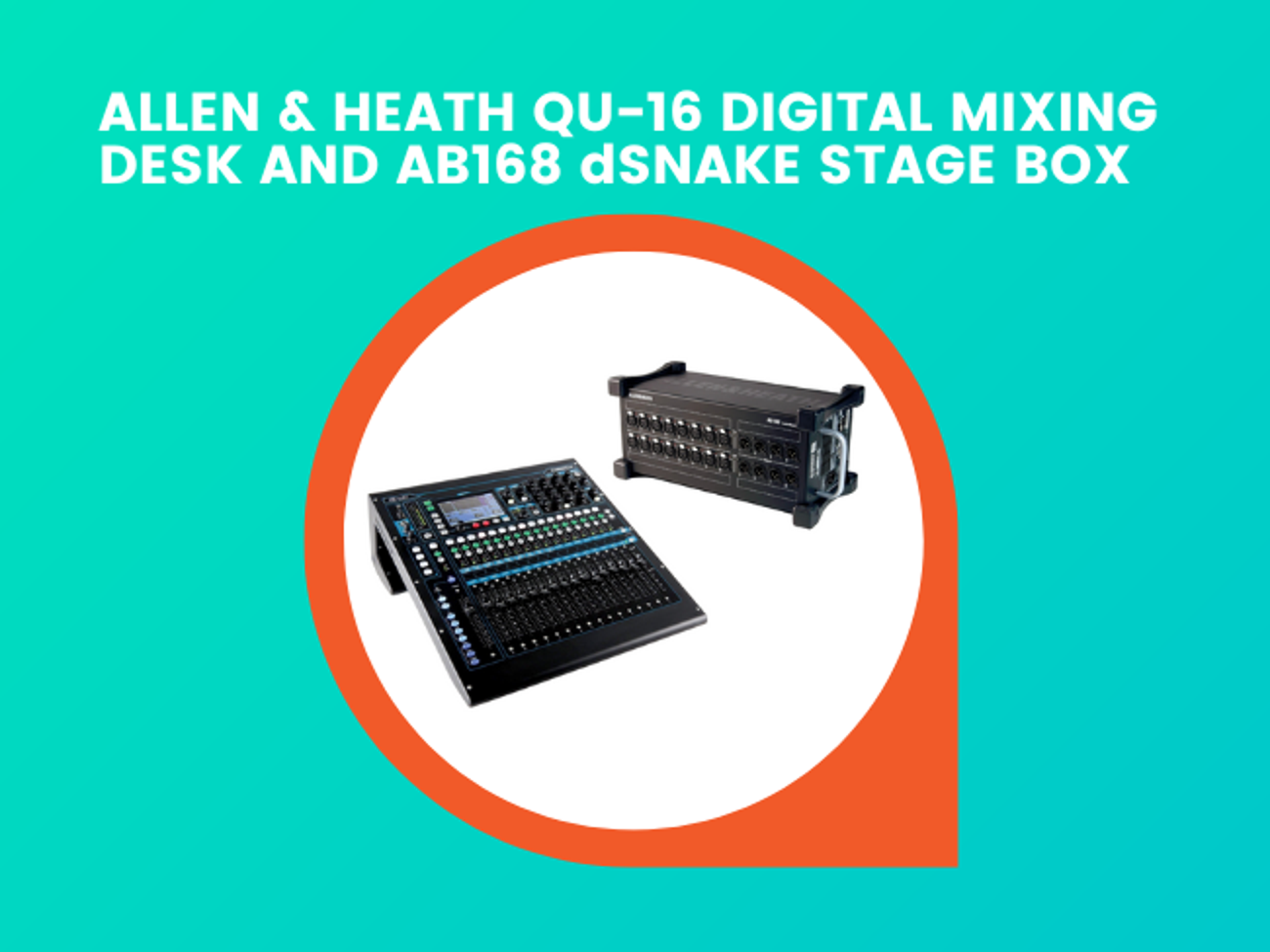Allen & heath qu16 digital mixing desk and ab168 stage box