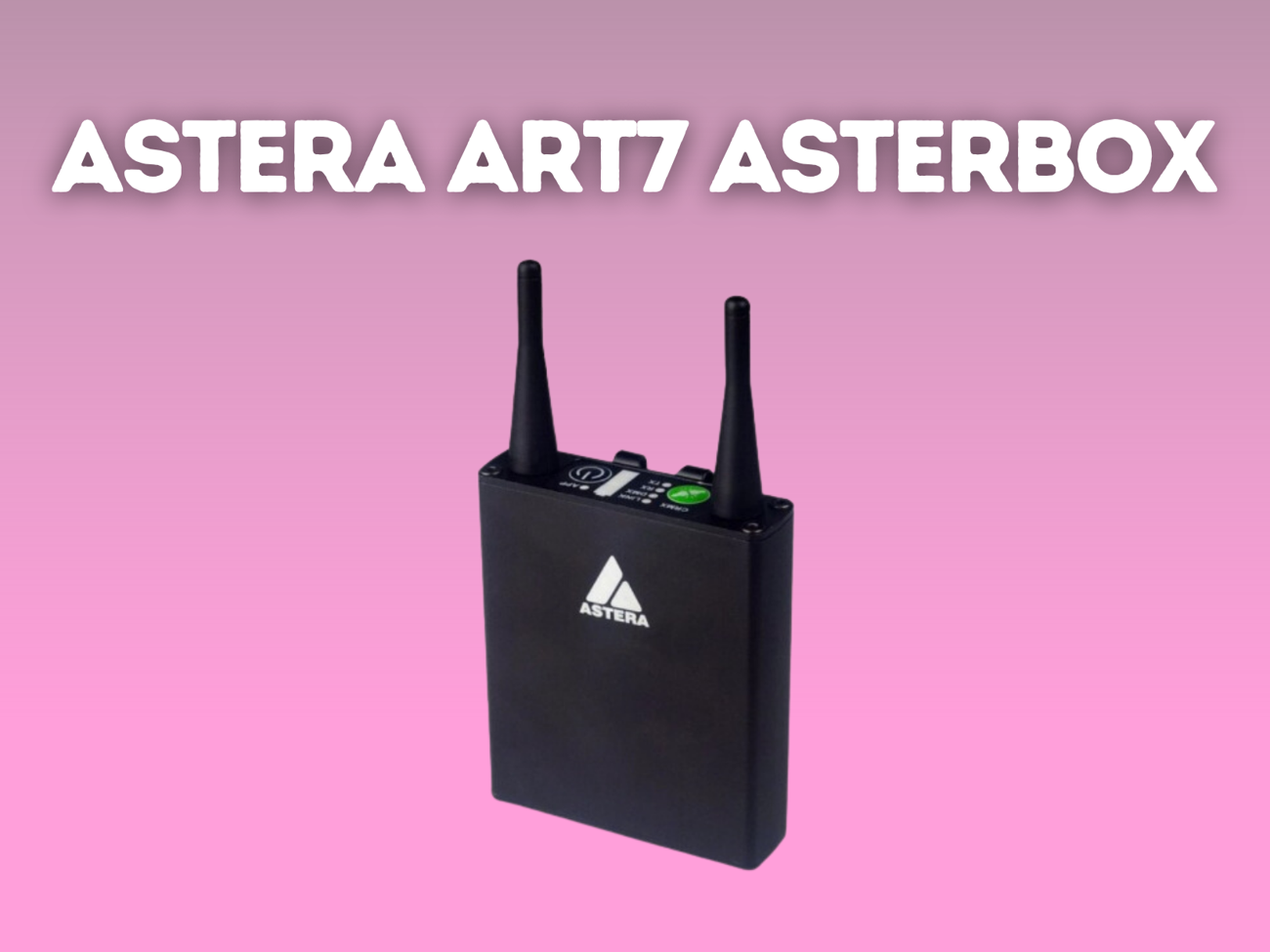 Astera art7 asterbox