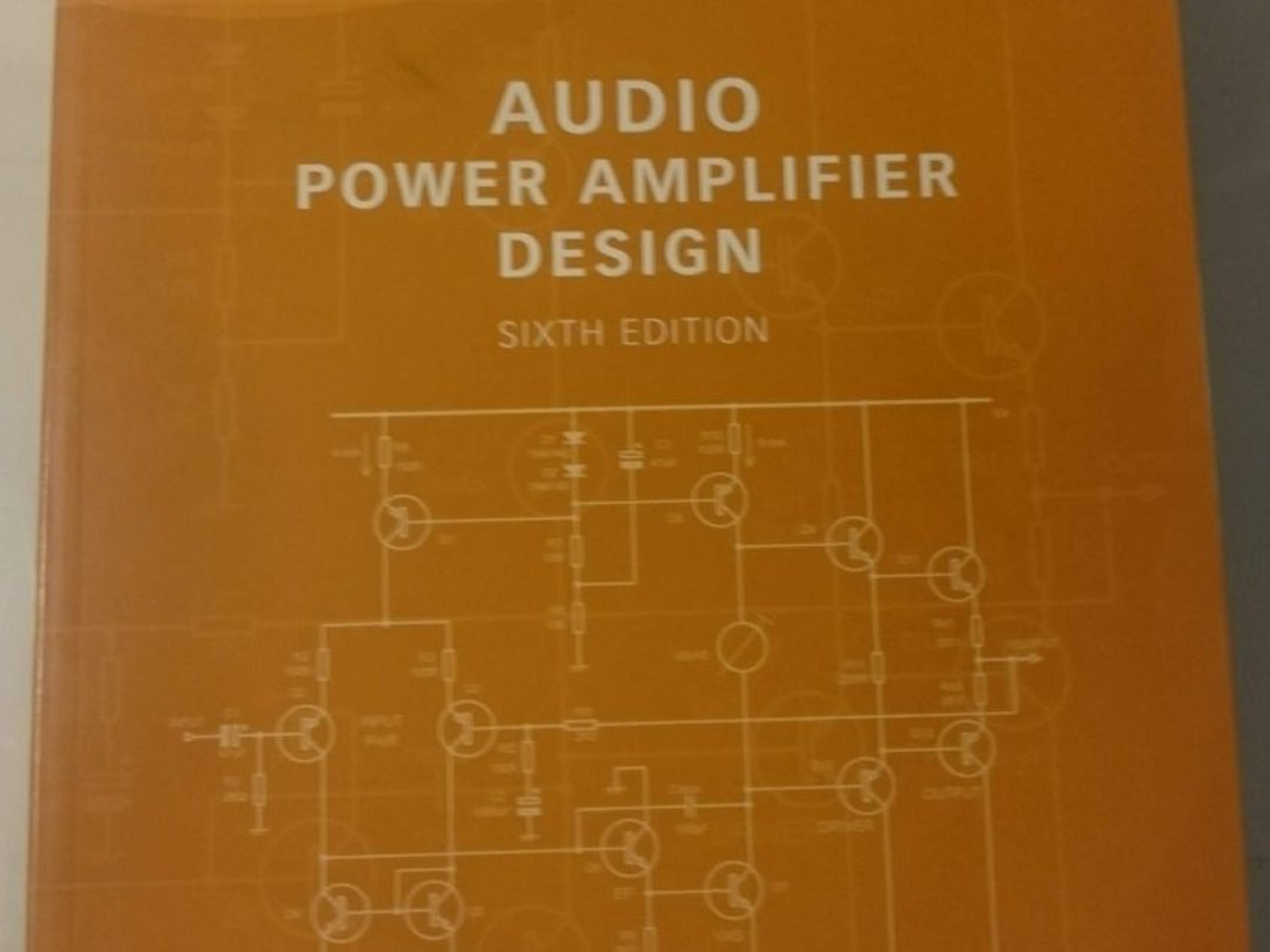 Audio power amplifier design, book by douglas self