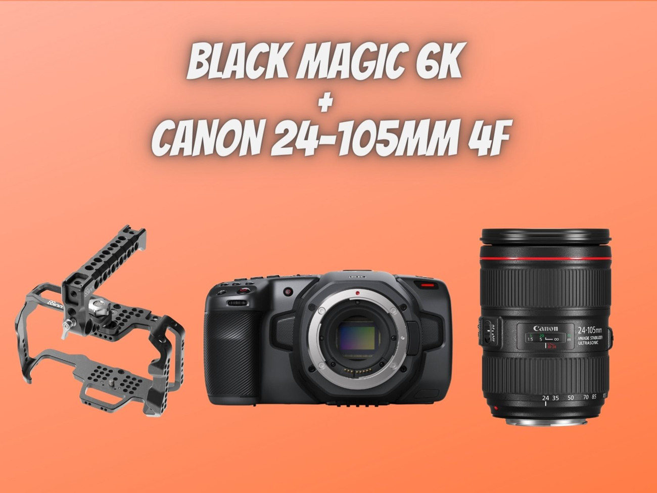 Blackmagic 6k + canon 24-105 mm 4f
