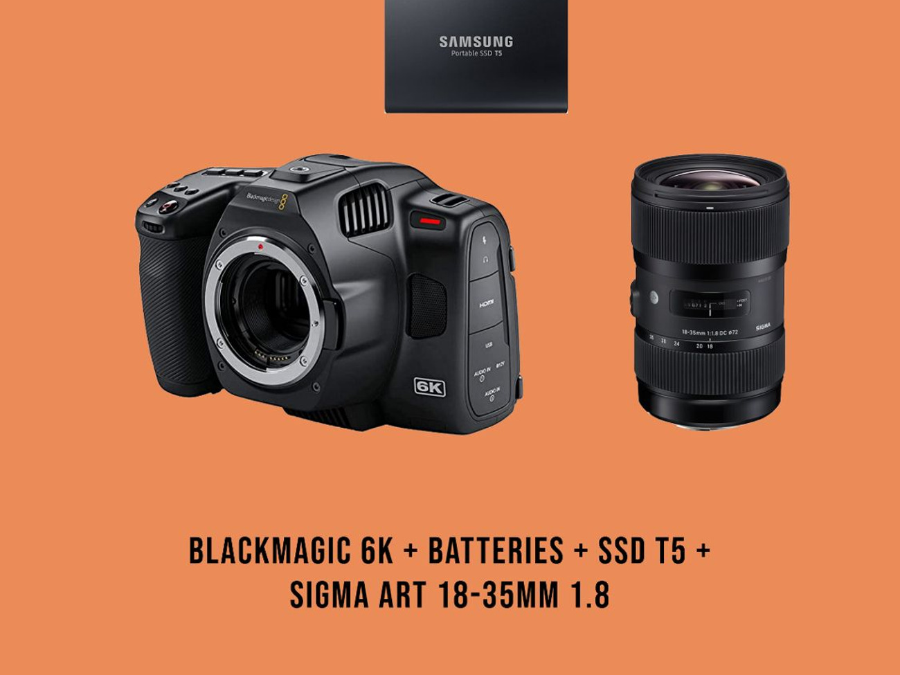 Blackmagic pocket 6k + sigma art 18-35mm 1.8 + ssd t5