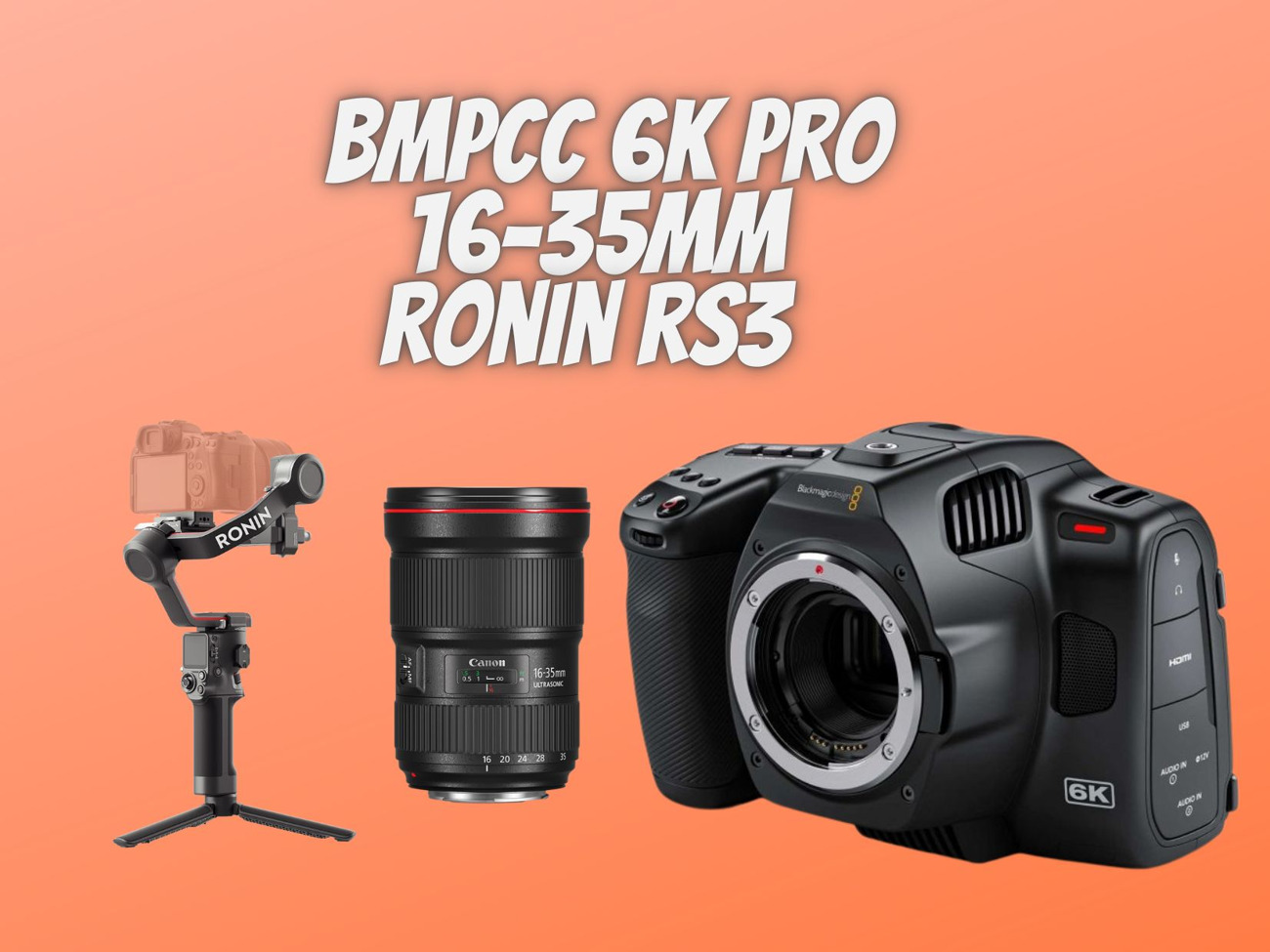 Blackmagic pocket cinema 6k pro 16-35mm 2.8 ronin rs3