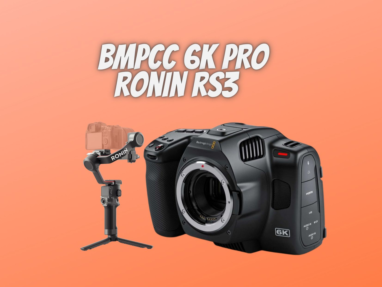 Blackmagic pocket cinema 6k pro bmpcc + ronin rs3 gimbal