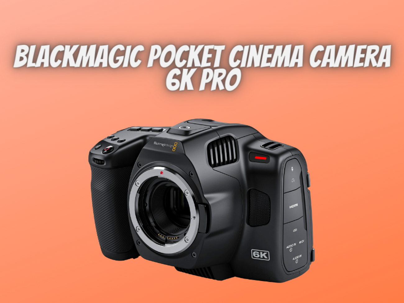 Blackmagic pocket cinema camera 6k pro body