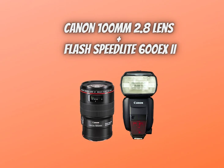 Canon 100mm 2.8 lens + flash speedlite 600ex ii