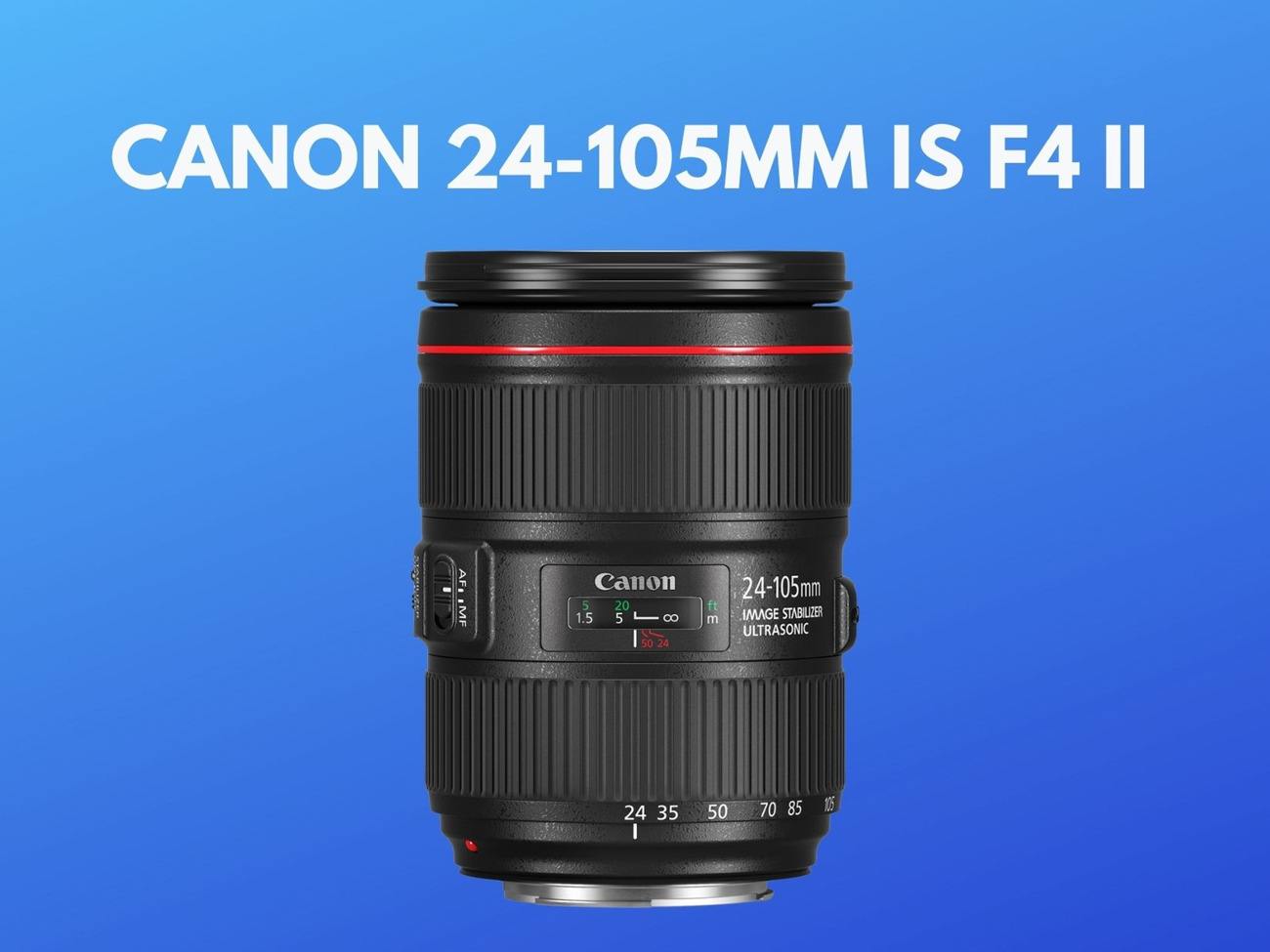 Canon 24-105mm is f4 ii - canon 24 - 105 mm f4 ii - mark 2