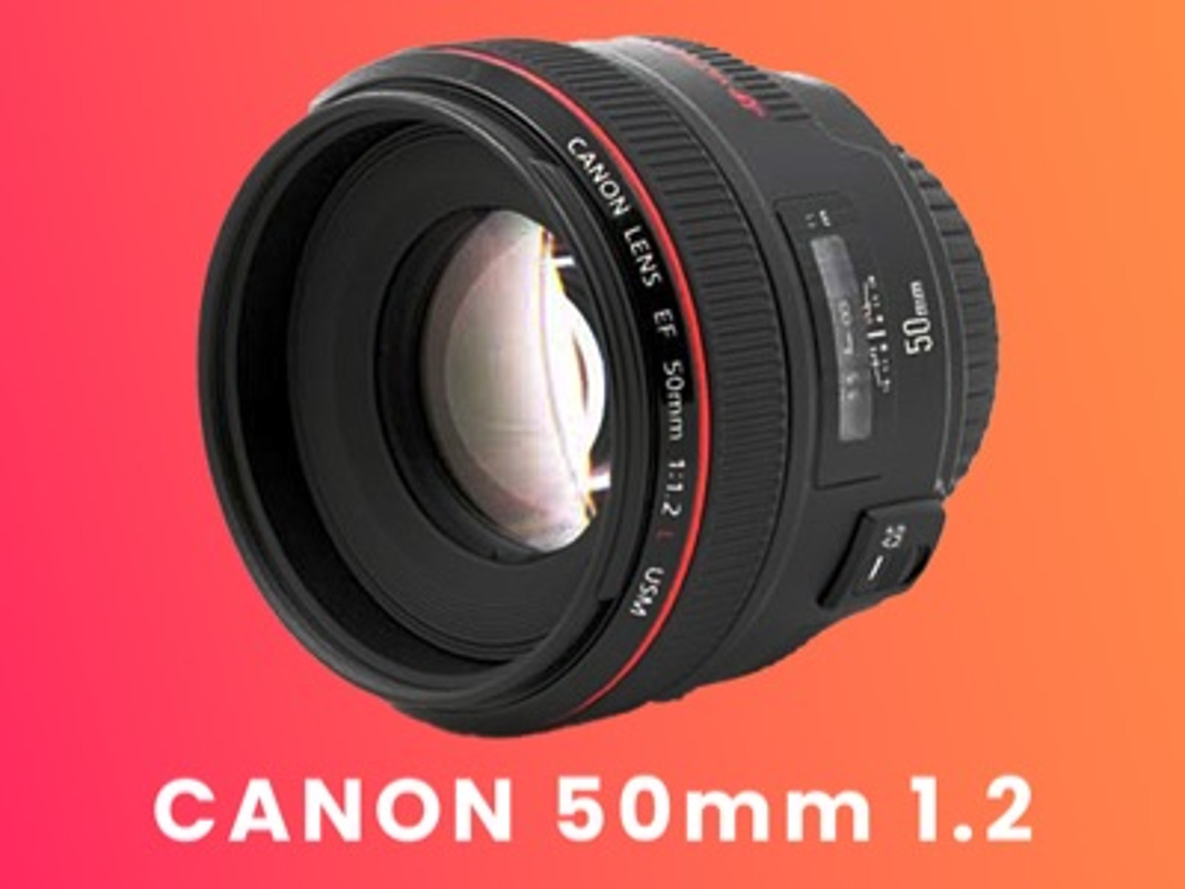 Canon 50mm f/1.2l usm