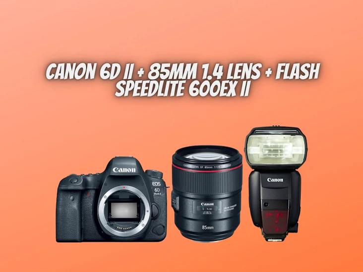 Canon 6d ii + 85mm 1.4 lens + flash speedlite 600ex ii