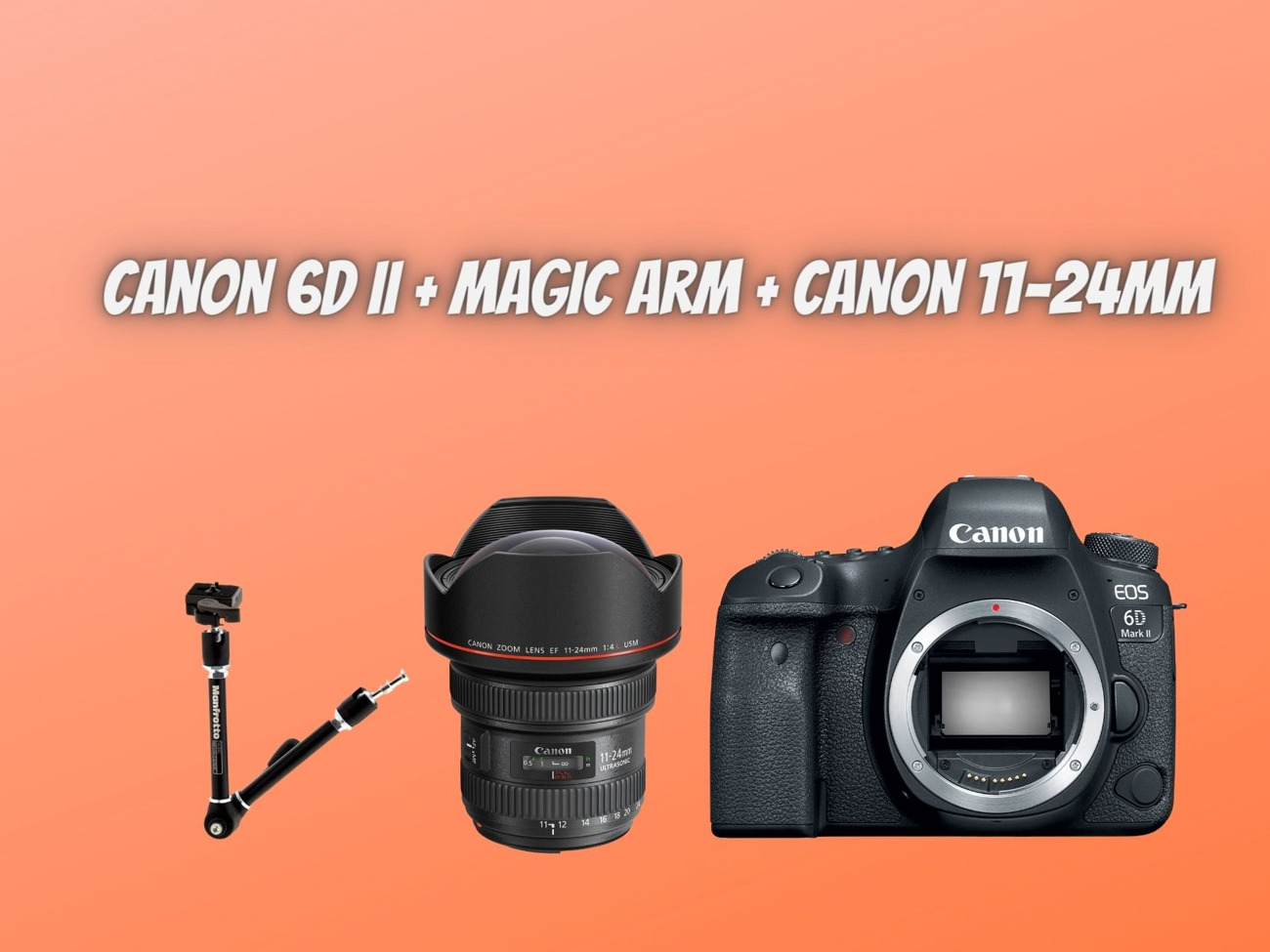 Canon 6d mark 2 ii + magic arm + canon 11-24mm f4 lens