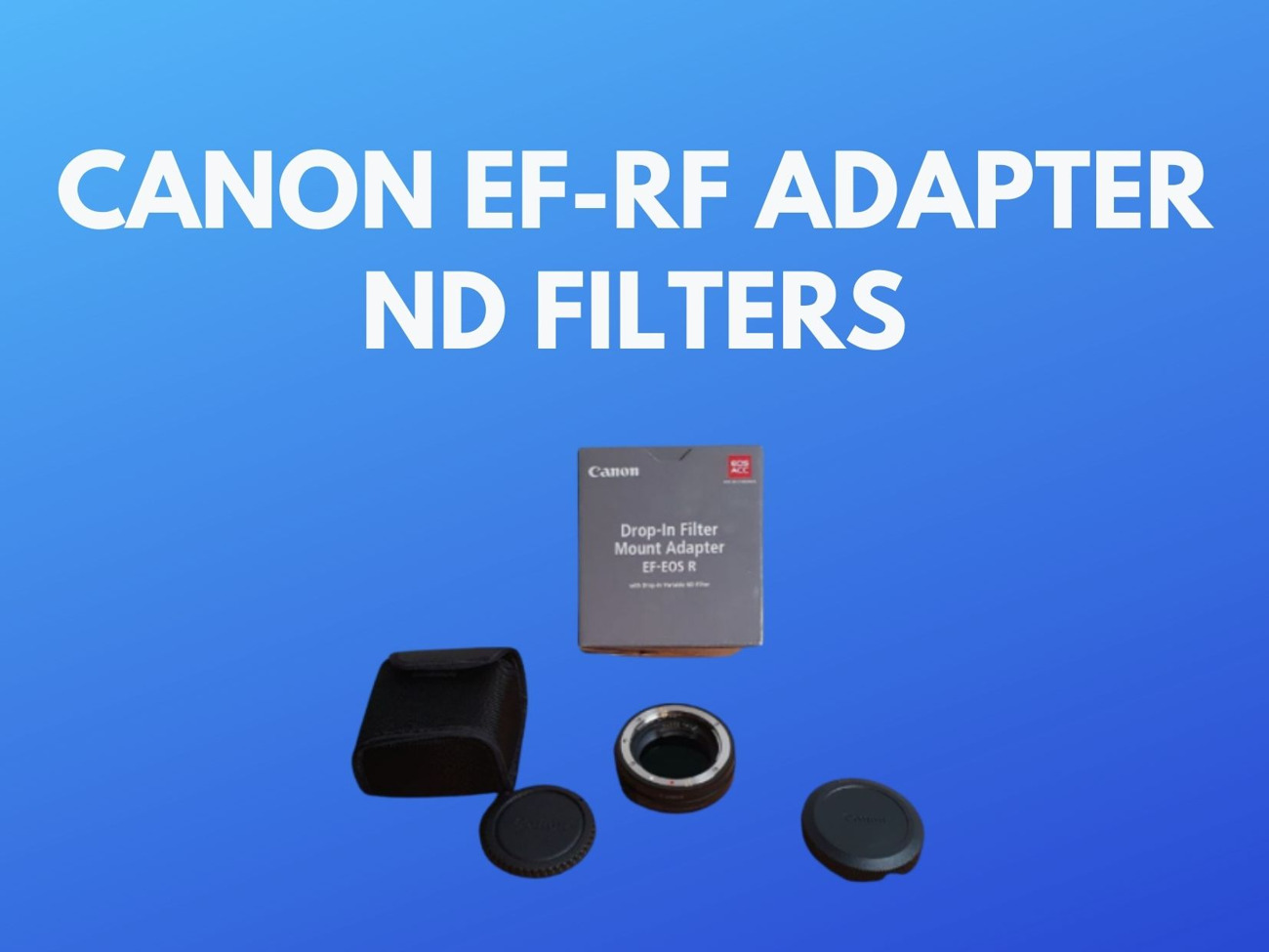 Ef - rf adapter canon drop-in filter mount adapter ef-eos r variable nd rf