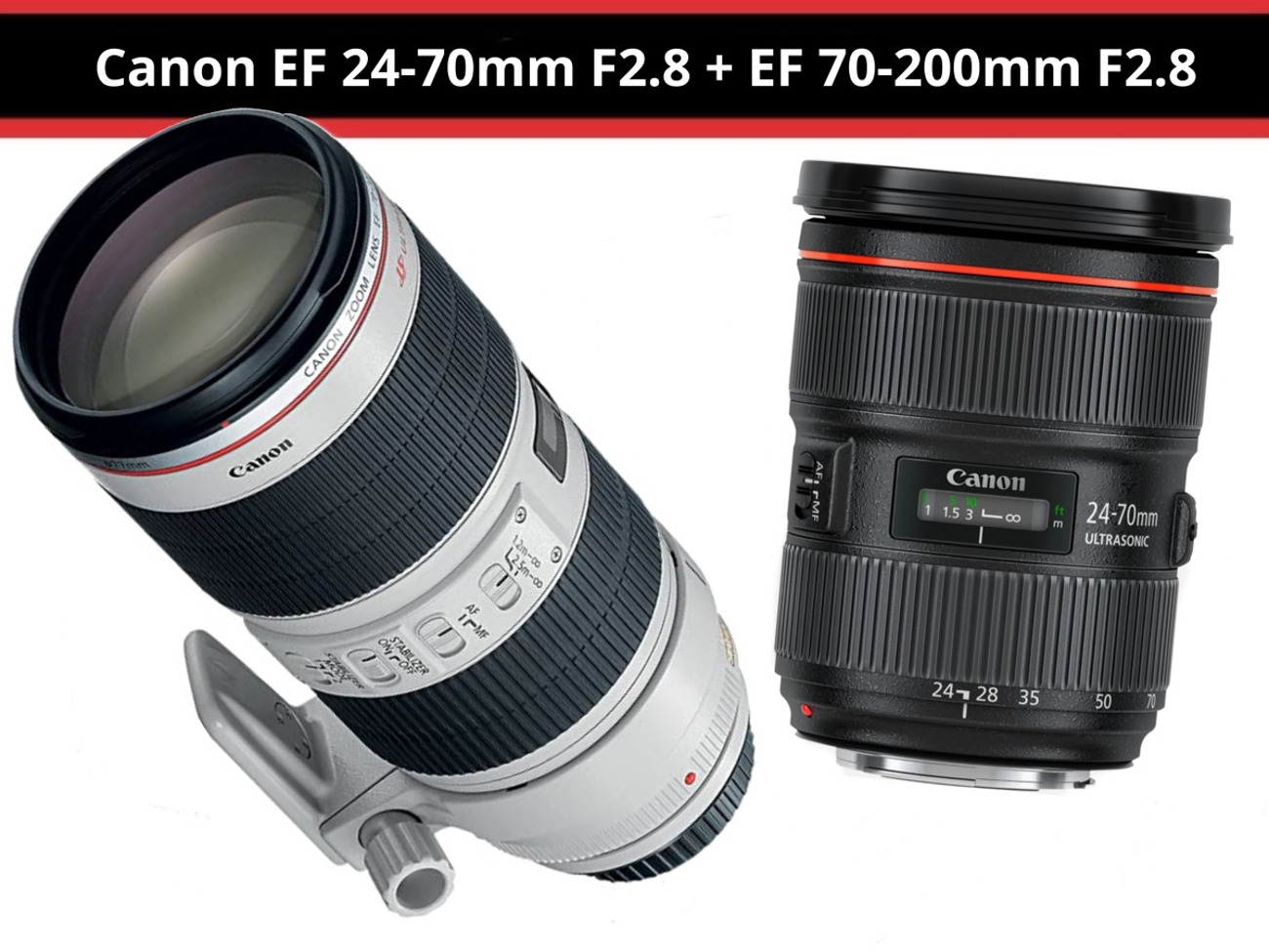 Canon ef 24-70mm f2.8 + ef 70-200mm f2.8