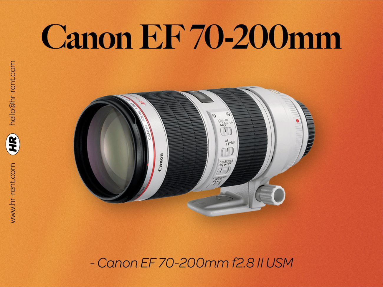 Canon ef 70-200mm f2.8 usm ii lens (canon 70-200)