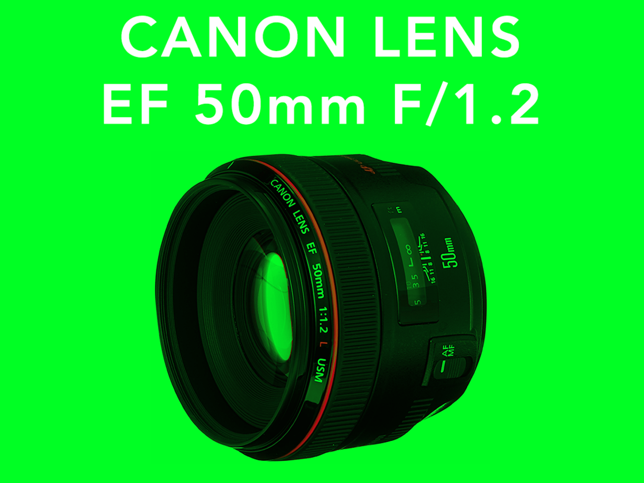 Canon lens ef 50 f/1.2