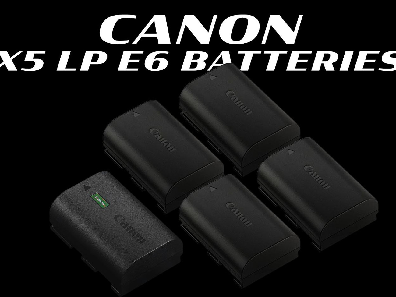 Canon lpe6 batteries x5