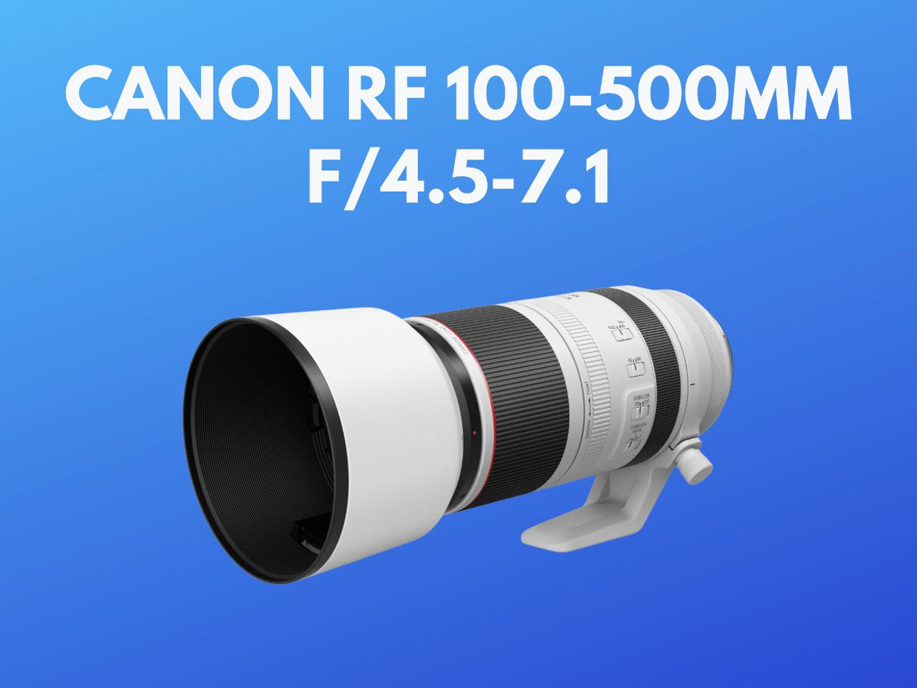 Canon rf 100-500 mm lens f/4.5-7.1