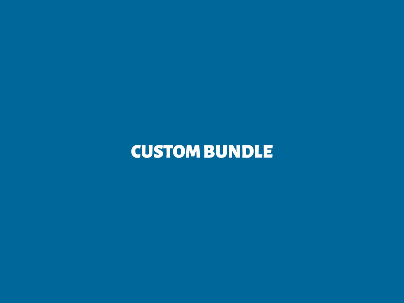 Custom bundle of equipment