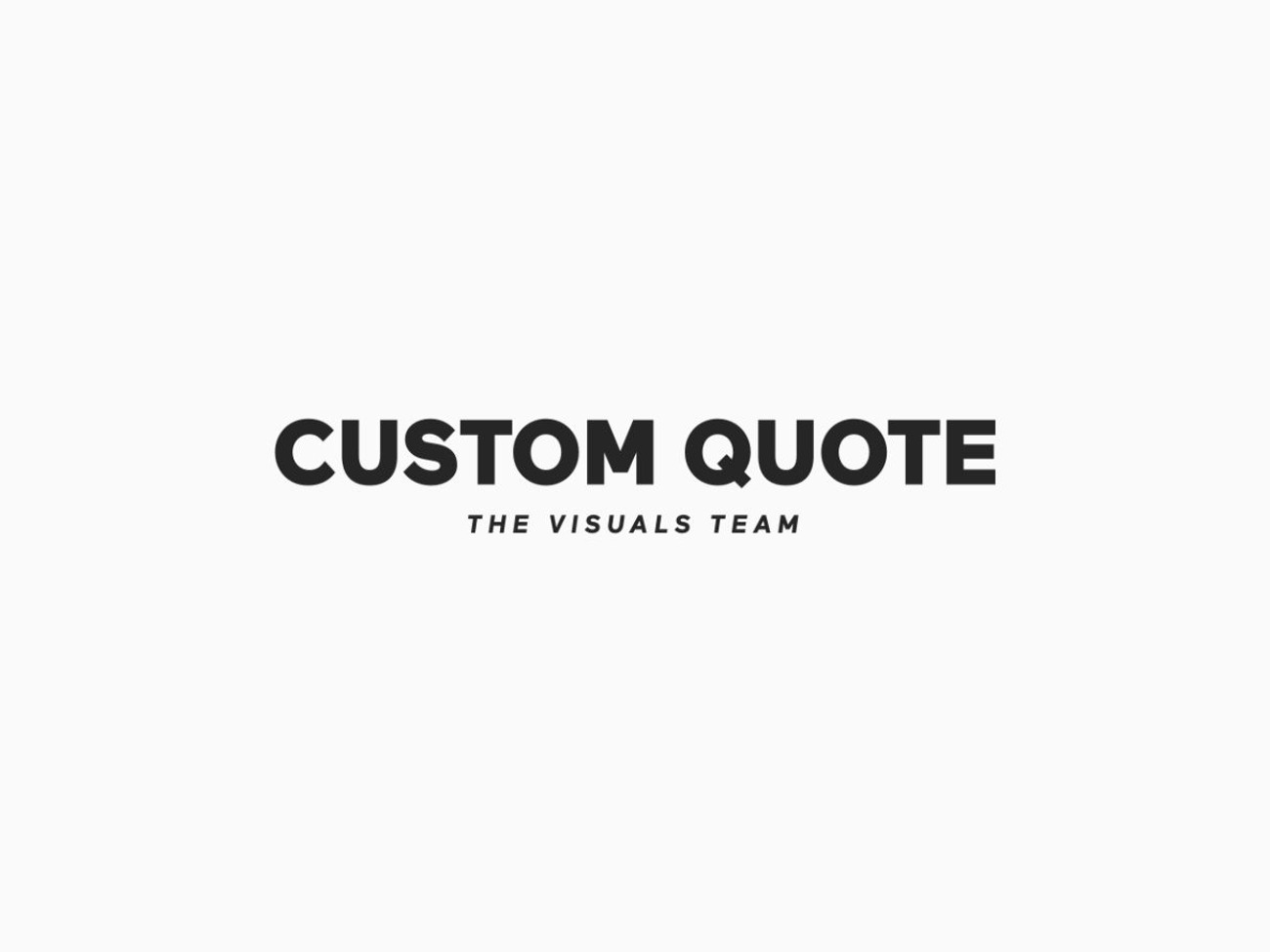 Custom quote