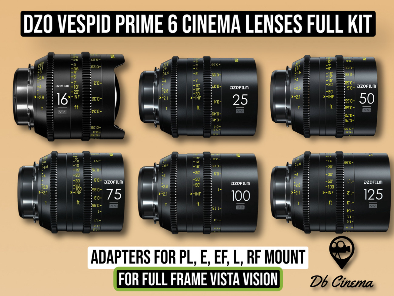 Dzo film vespid prime 6x cinema lens set t2.1 full frame vista vision arri pl mount adapts to rf,e,x,l mount