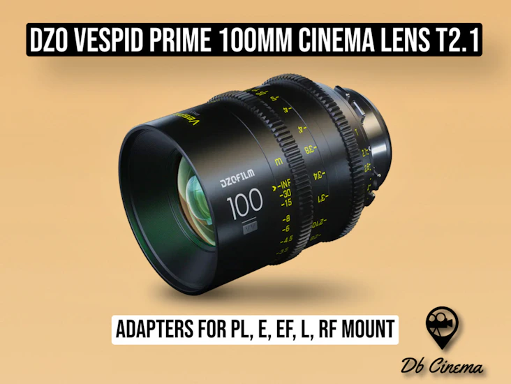 Dzo film vespid prime cinema lens 100mm t2.1 full frame