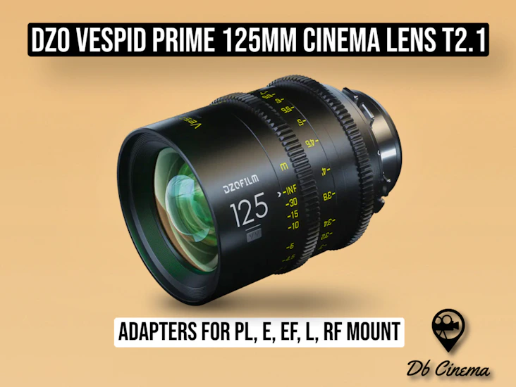 Dzo film vespid prime cinema lens 125mm t2.1 full frame