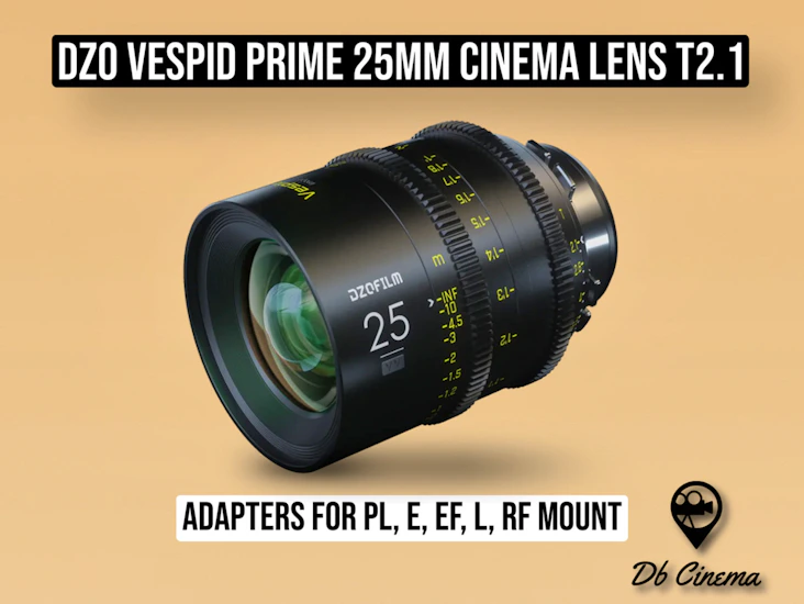 Dzo film vespid prime cinema lens 25mm t2.1 full frame ( arri, zeiss, cannon, meike)