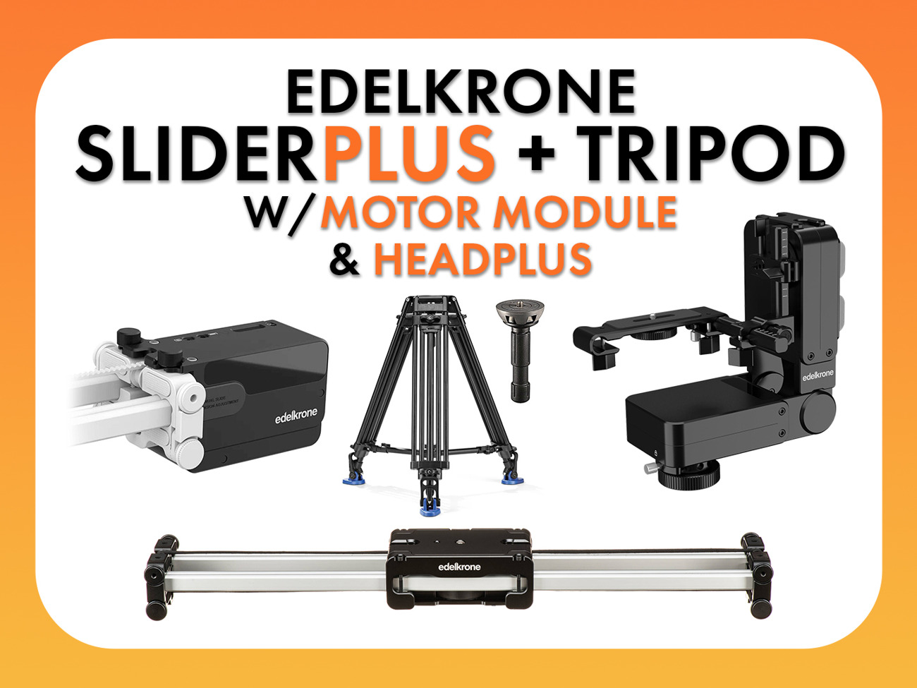 Edelkrone sliderplus long / motor module / headplus / tripod