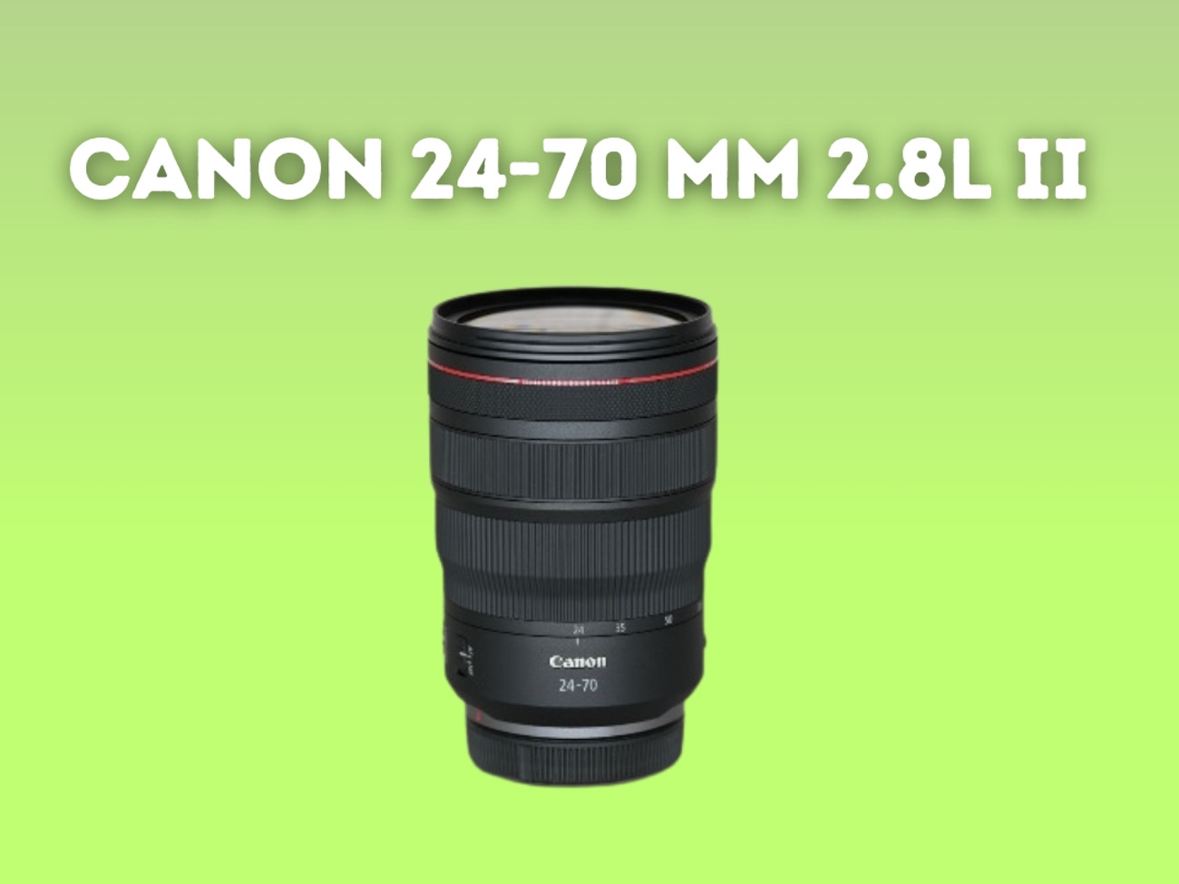 Ef 24-70mm f/2.8l ii usm