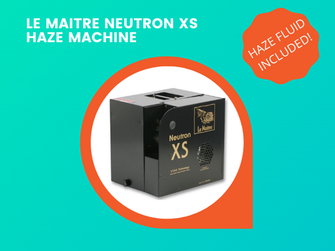 Le maitre neutron xs haze machine