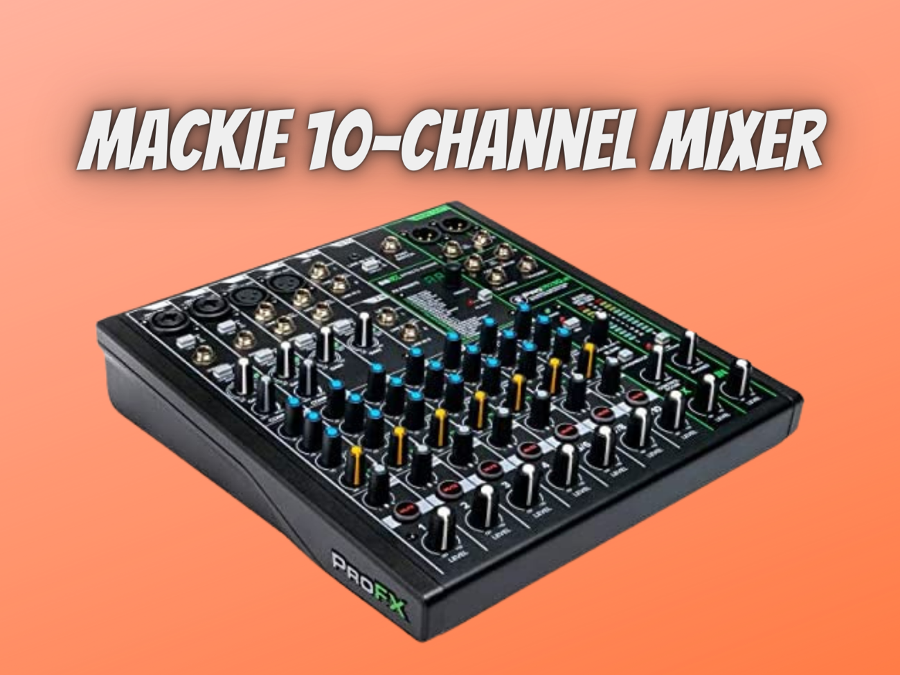 Mackie profxv3 10-channel mixer