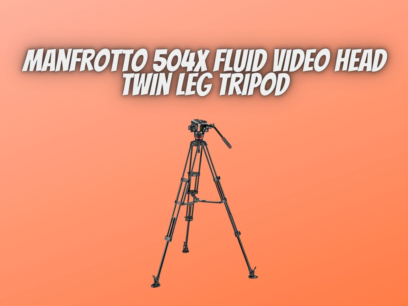 Manfrotto 504x fluid video head with twin leg tripod, kit