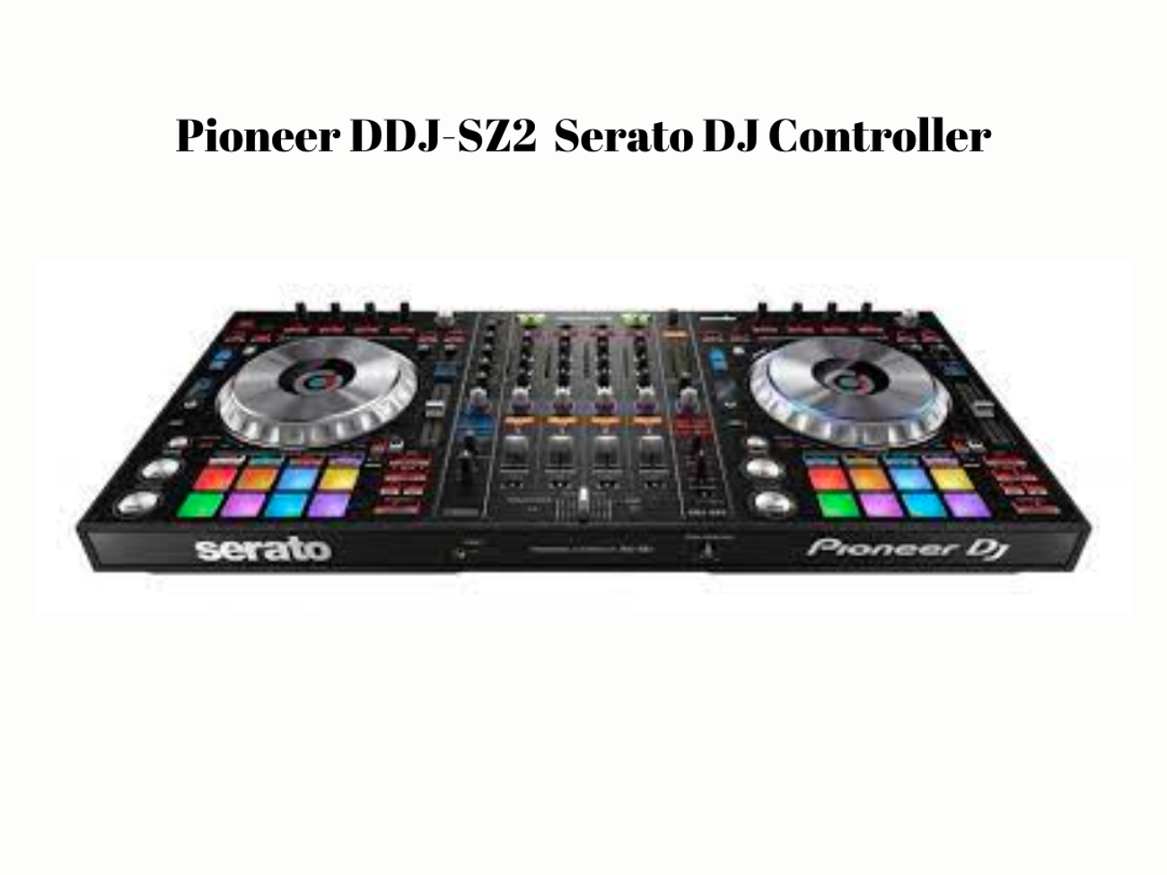 Pioneer ddj-sz2 
