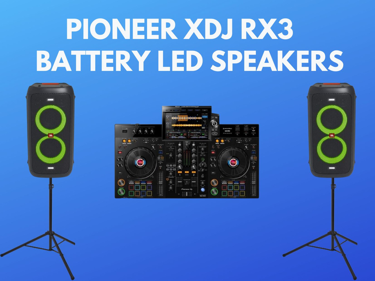 Pioneer xdj rx3 + 2x jbl battery speakers partybox 100 