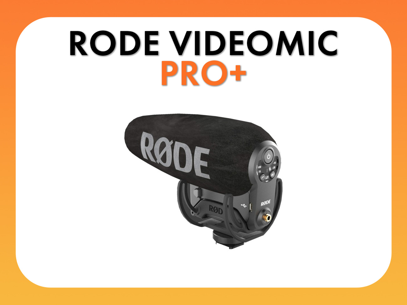 Rode videomic pro+