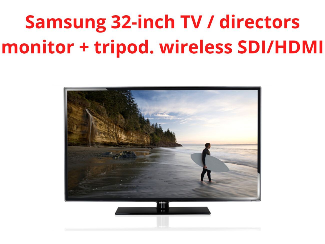Samsung 32-inch tv / directors monitor + tripod wireless