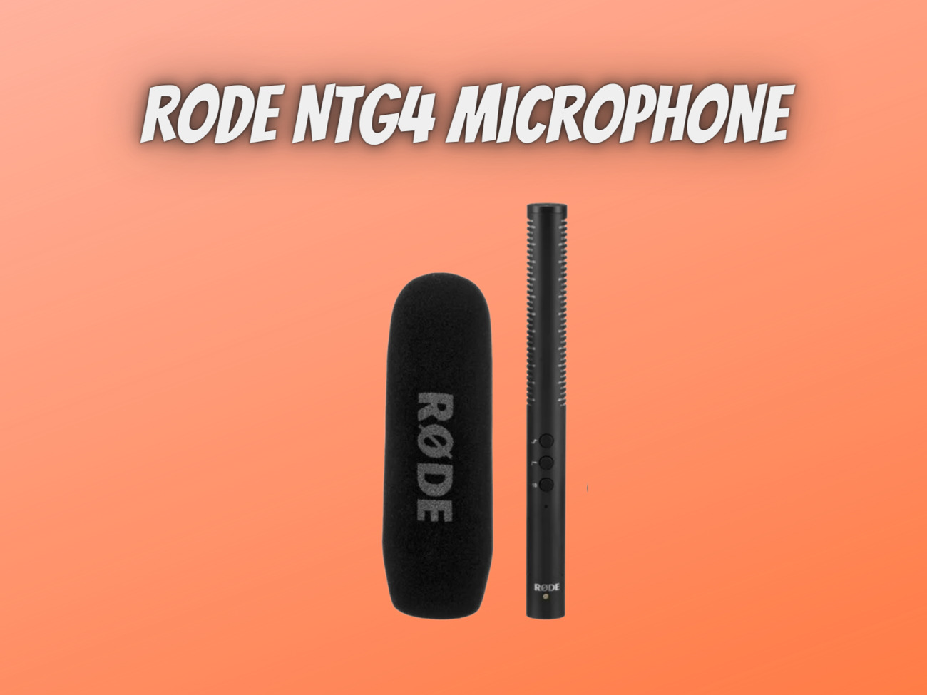 Shotgun microphone - rode ntg4+