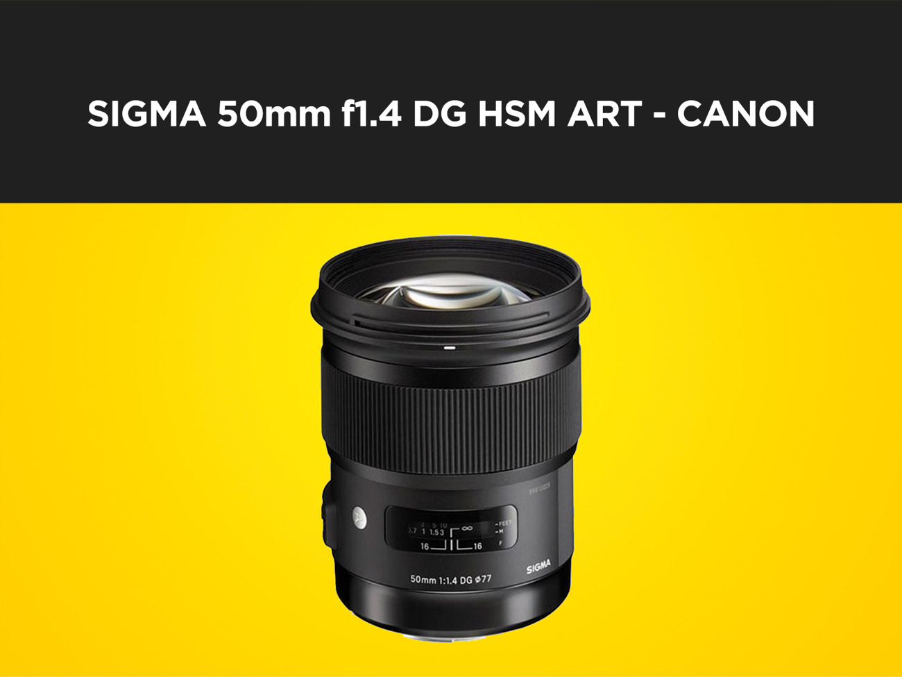 Sigma (canon fit) 50mm f 1.4 dg hsm art lens 50