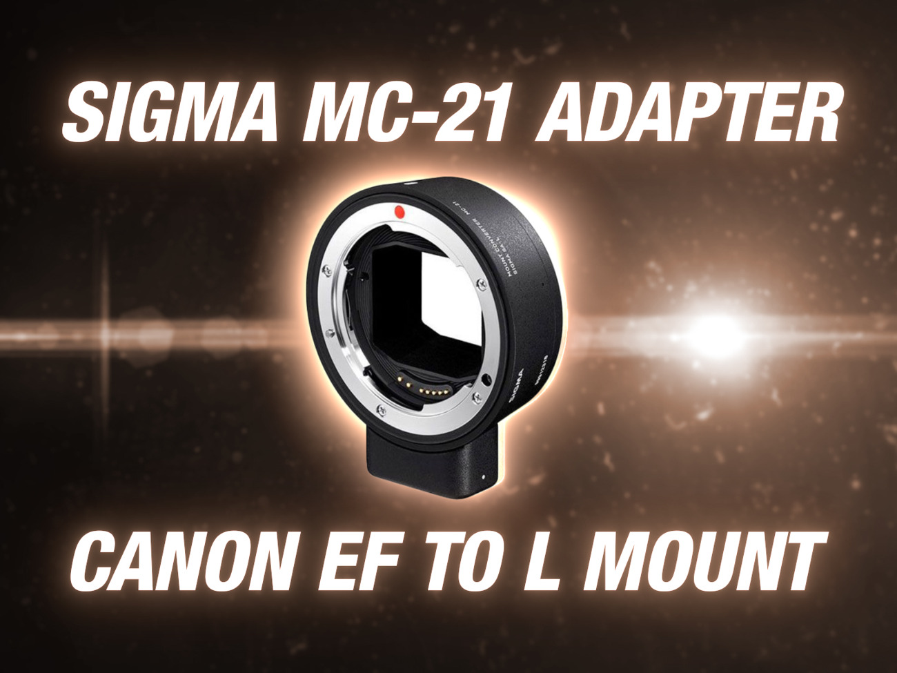 Sigma mc-21 for ef to l mount adaptor