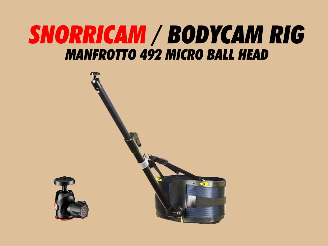 Snorricam bodycam rig pov
