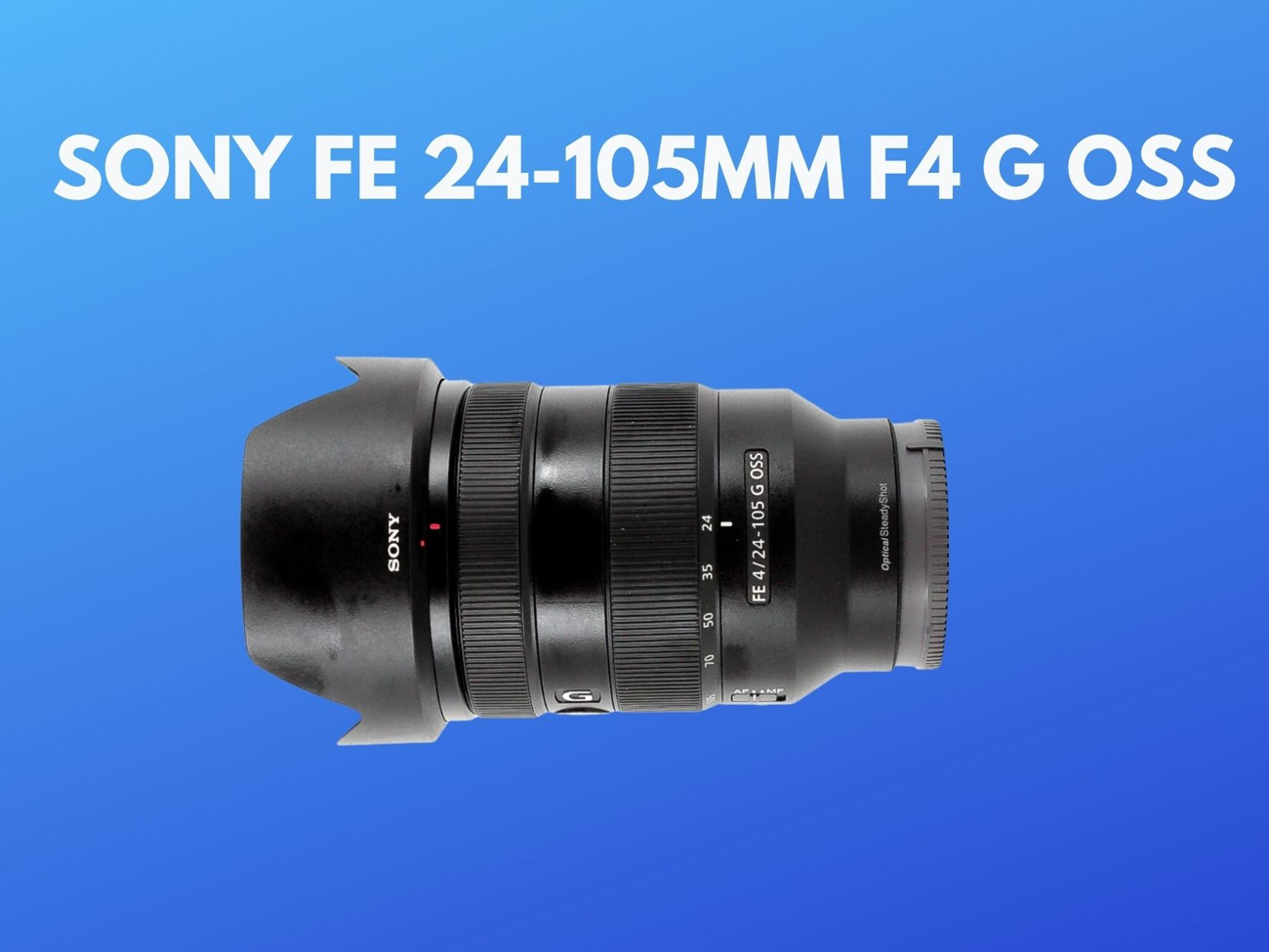 Sony 24-105mm f4 g oss fe 