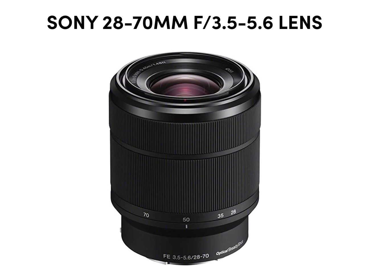 Sony 28-70mm f/3.5-5.6 oss lens