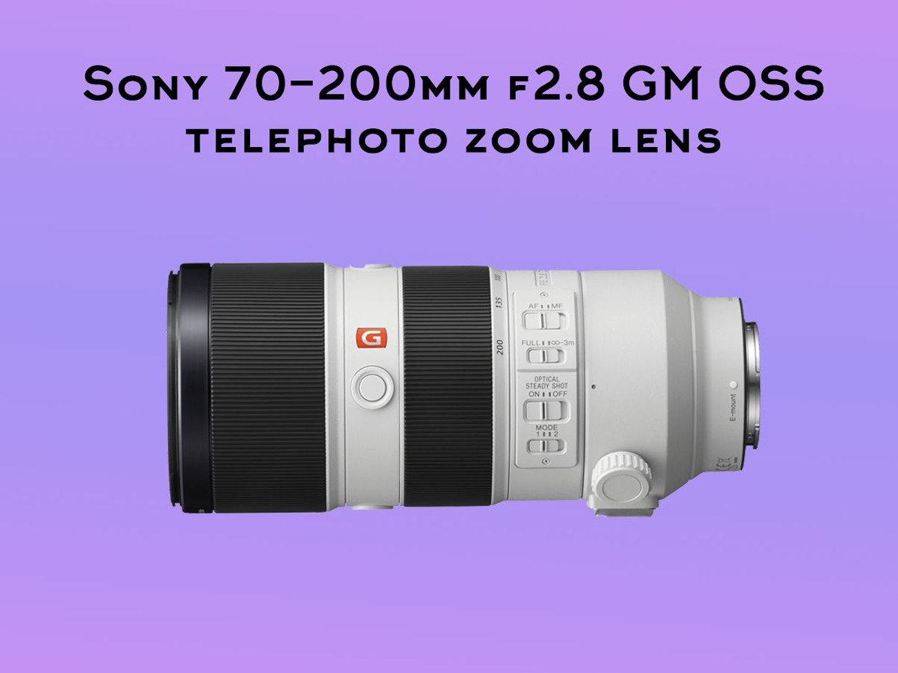 Sony 70-200 mm f/2.8gm oss [e-mount]
