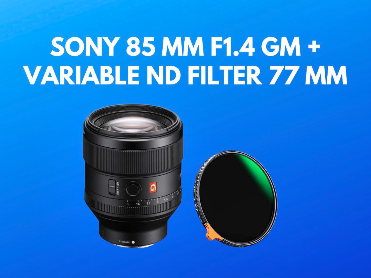 E Mount Sony Fx6 Nd Filter Rent SONY 85mm GM Lens E- Mount
