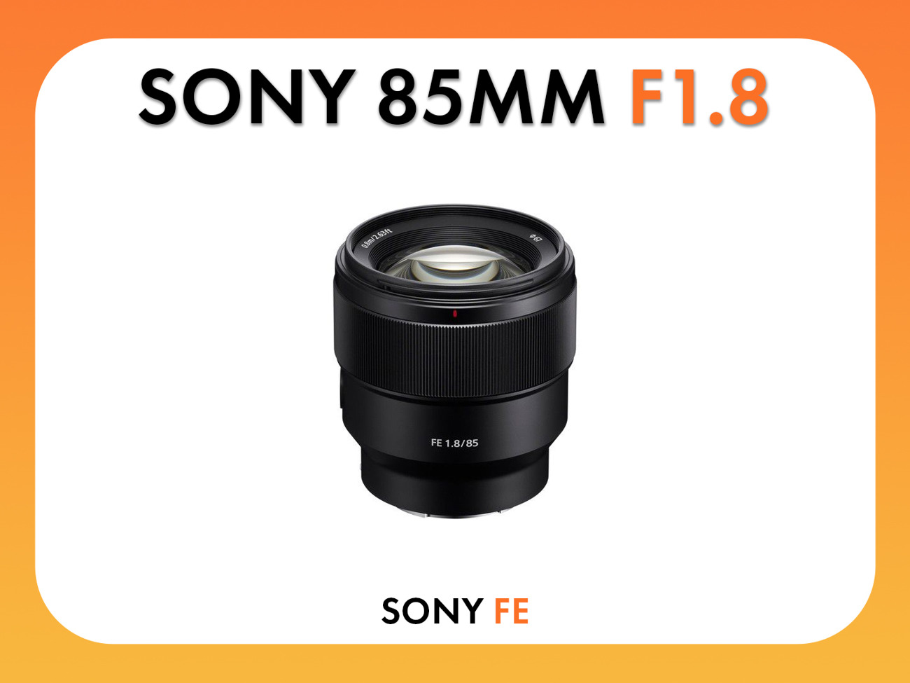 Sony 85mm f1.8