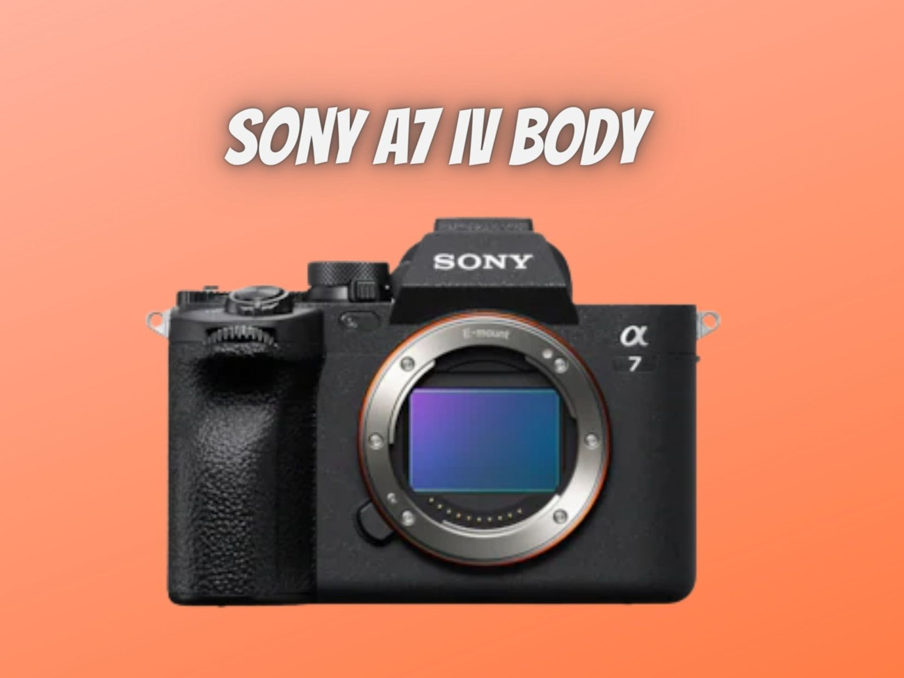 Sony a7 iv body sony a74 