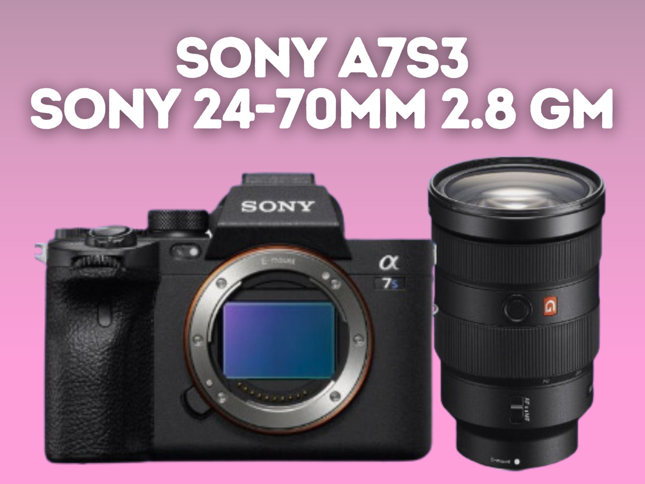 Sony a7s3 iii + 24-70 mm 2.8 gm lens - sony a7s 3