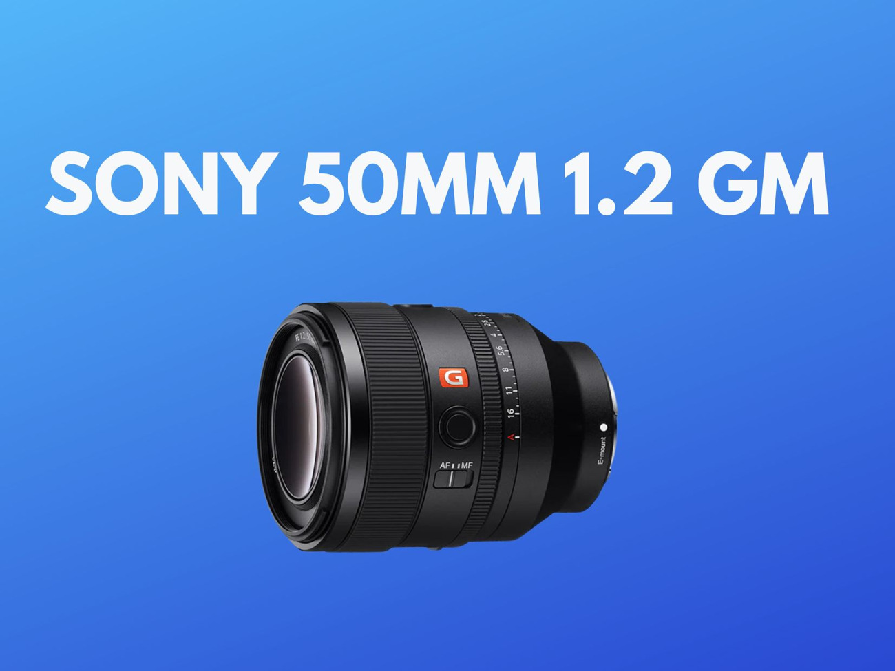 Sony 50mm f/1.2 g master sony fe 50mm